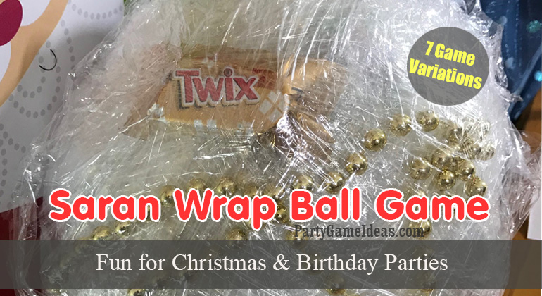 Saran Wrap Ball Game - How to Play and Prize Ideas!